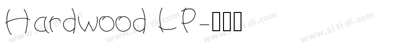 Hardwood LP字体转换